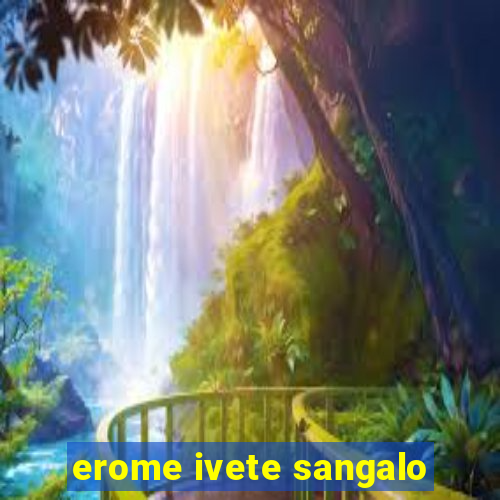 erome ivete sangalo